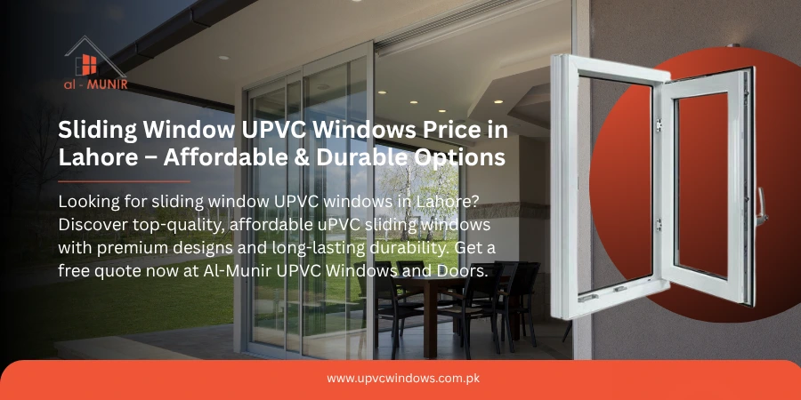 Sliding Window UPVC Windows Price in Lahore