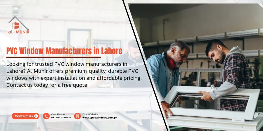 Top PVC Window Manufacturers in Lahore