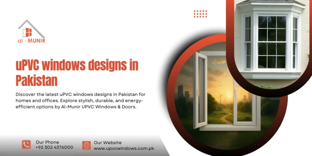 uPVC windows designs in Pakistan