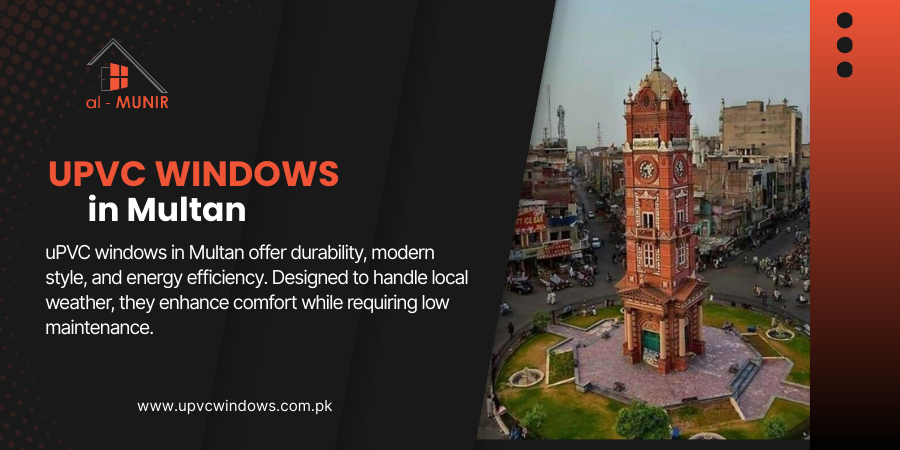 uPVC windows in multan