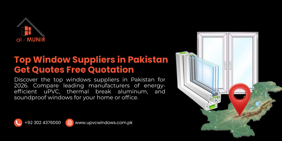 Top Window Suppliers in Pakistan