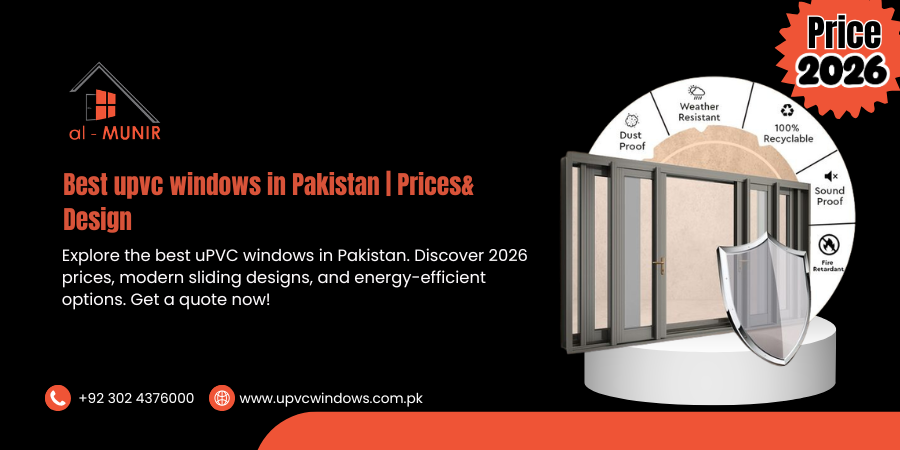 Best uPVC windows in Pakistan