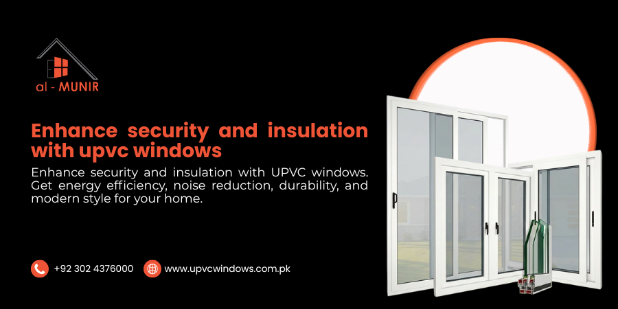 Enhance Security and Insulation with uPVC Windows