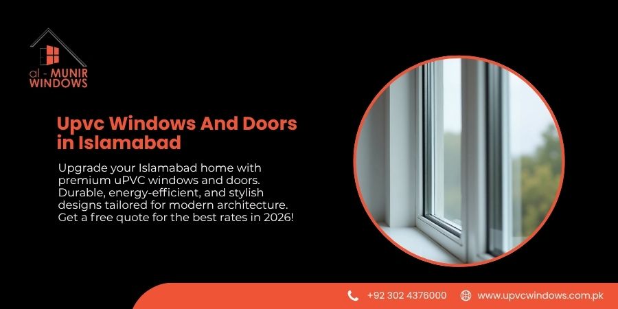 Upvc windows and doors in Islamabad
