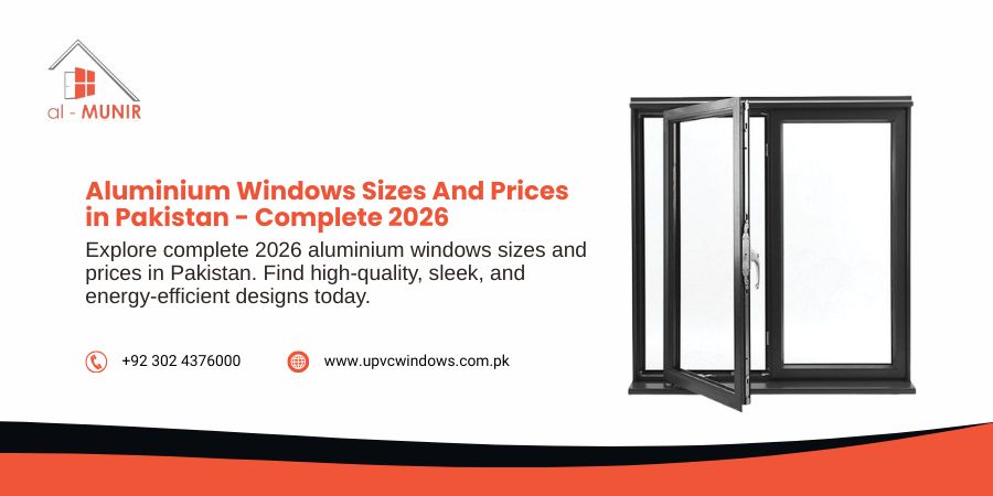 Aluminium Windows Sizes and Prices in Pakistan
