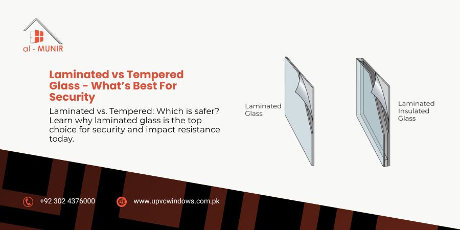 Laminated vs Tempered Glass