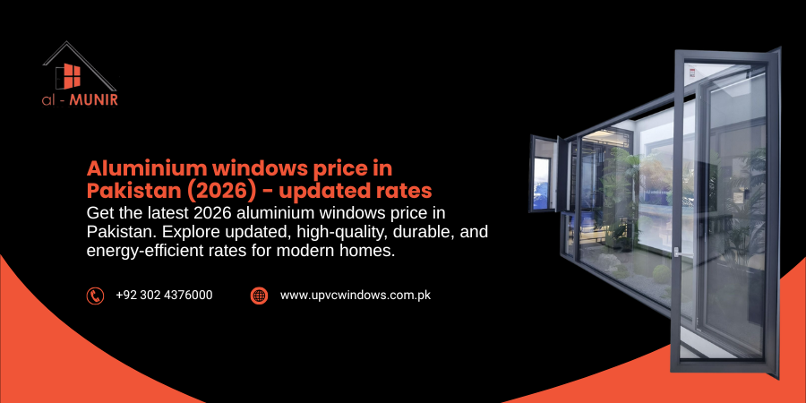 Aluminum Windows Price in Pakistan (2026) | Updated Rates