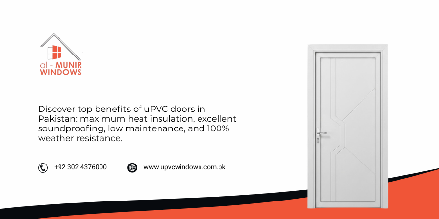 Advantages of uPVC Doors in Pakistan