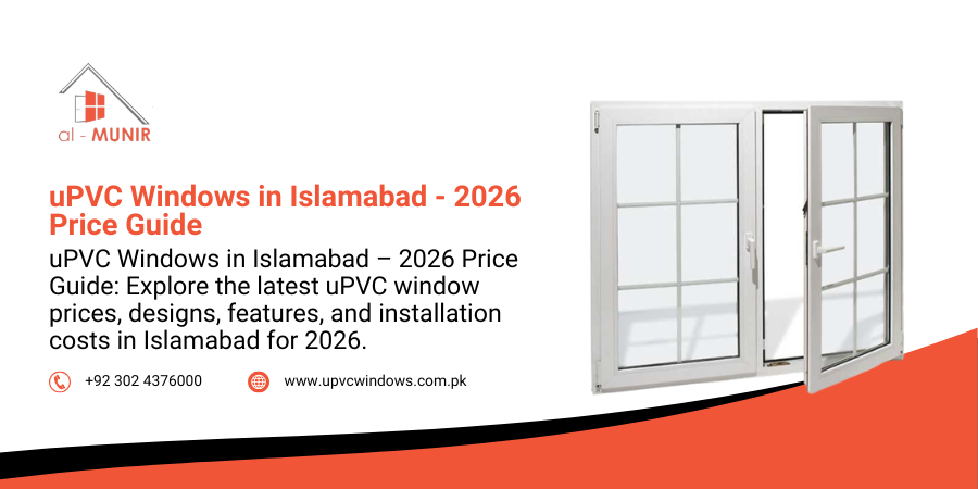 uPVC Windows in Islamabad - 2026 Price Guide